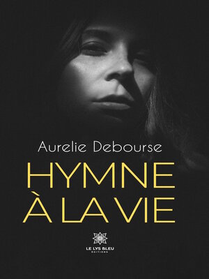cover image of Hymne à la vie